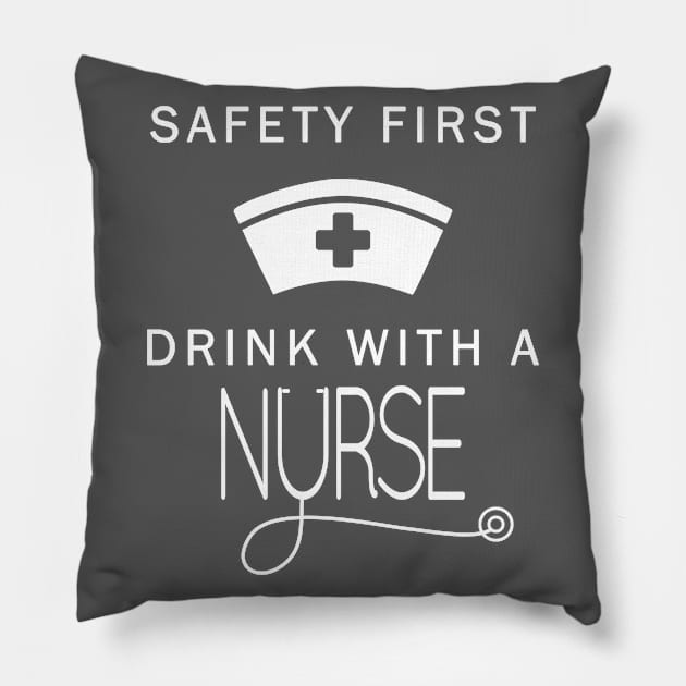 Safety First Drink With A Nurse St Patrick T-Shirt Pillow by BeDesignerWorld