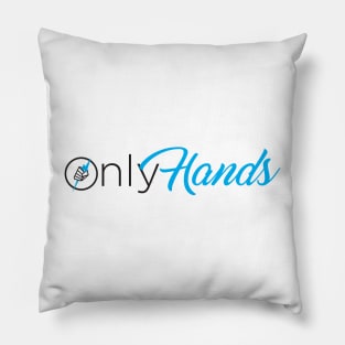 Only Hands Pillow