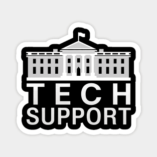 Tech Support White House Tech Support D.O.G.E DOGE Magnet