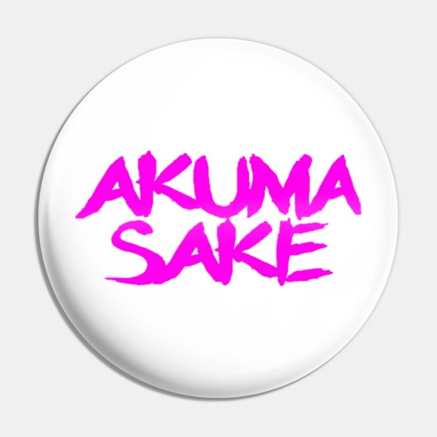 Akuma Sake Logo- Pink Design Pin by sketchbooksage