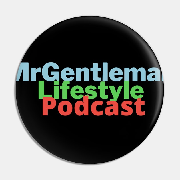 MrGentleman Lifestyle Podcast For The Fan Part 2 Pin by  MrGentleman Lifestyle Podcast Store