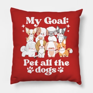 My Goal Pet All The Dogs Funny Dog Lover Cute Vintage Pillow