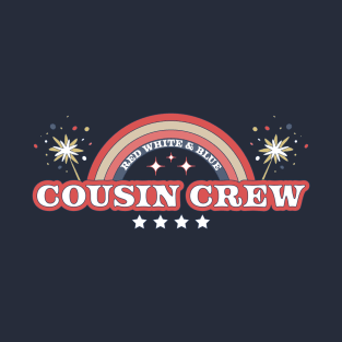 Red White and Blue Cousin Crew 4th of July T-Shirt