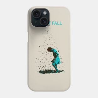 let it fall Phone Case