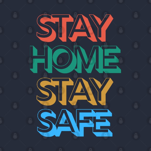 Stay home stay safe by Birdies Fly