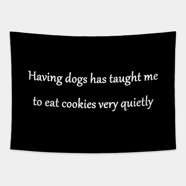 Funny Dogs and Cookies Joke Tapestry by PatricianneK