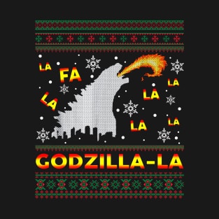 Fa La La La La-Godzilla-La_ Christmas Ugly Shirt T-Shirt