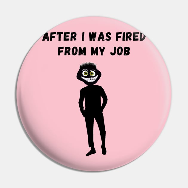 I hate my job Pin by Wirrr4U