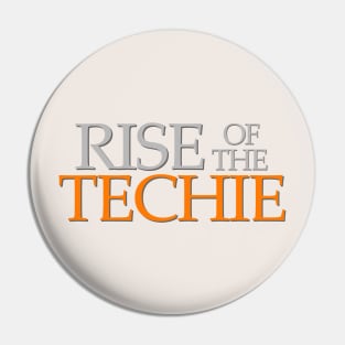 Rise of the Techie Pin