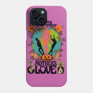 Nothing Is Stronger Than A Mother's Love - Fall Autumn October Halloween Illustration Phone Case