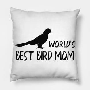 Bird Mom - World's best bird mom Pillow