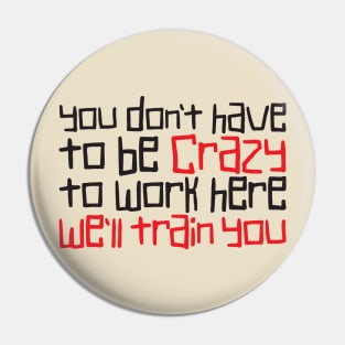 Crazy Pin