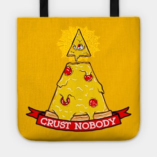 In Crust We Trust Tote