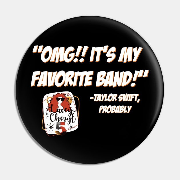 Her Favorite Band Pin by Lacey Cheryl 5