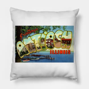 Greetings from Antioch, Illinois - Vintage Large Letter Postcard Pillow