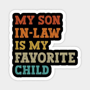 My Son In Law Is My Favorite Child / Son in Law Gift Idea / Son in Law Gift Magnet