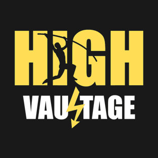 High Vaultage - Pole Vault T-Shirt