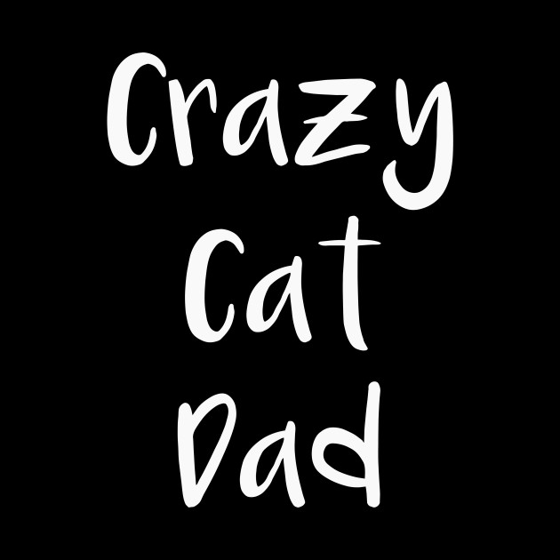 Crazy Cat Dad Crazy Cat Dad Mug Teepublic