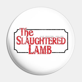 The Slaughtered Lamb (Variant) Pin