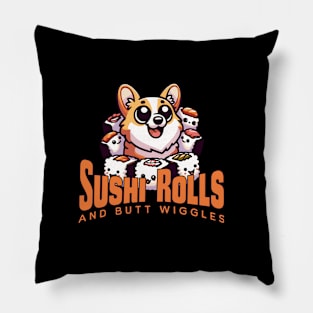 Sushi rolls and butt wiggles Pillow