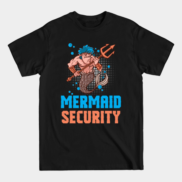 Discover Mermaid security dress for family matching outfits - Mermaid Birthday - T-Shirt