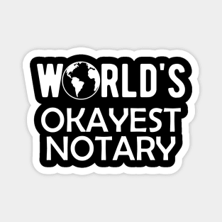 Notary - World's Okayest Notary Magnet