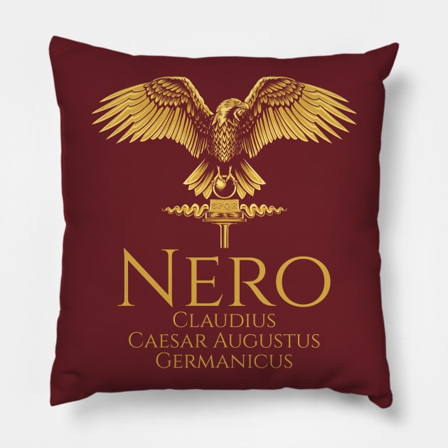 Ancient Roman Emperor Nero - History Of Rome - SPQR Pillow by Styr Designs