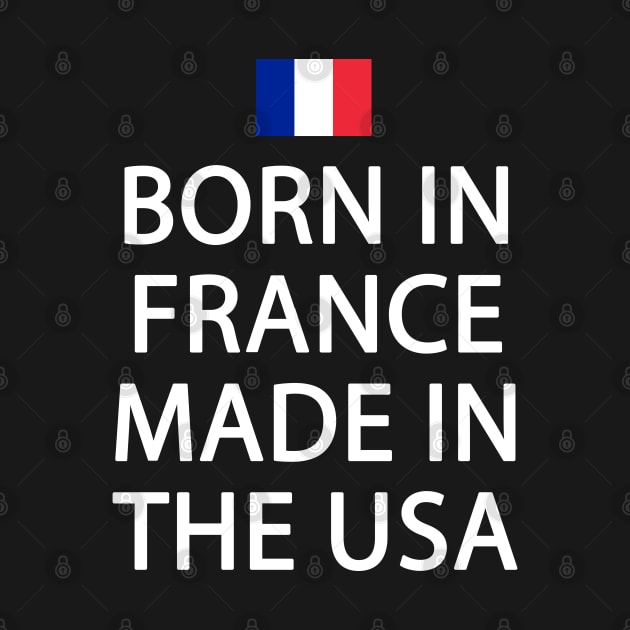 Funny France Flag - France Ancestry - French American by TeeUniverse