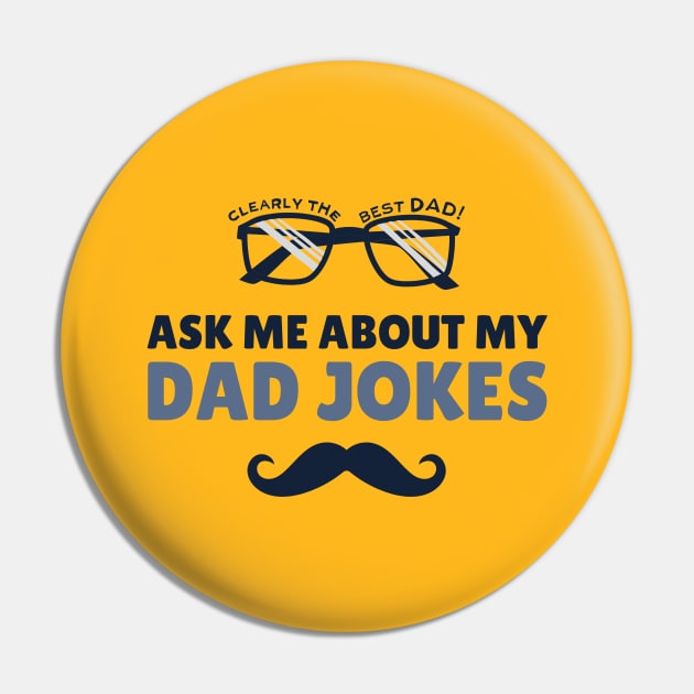 Ask Me about My Dad Jokes Funny Father's Day Pin by PARABDI