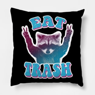 Eat Trash! raccoon trash panda Pillow