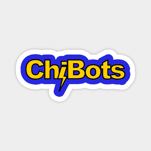 ChiBots Magnet by ChiBots