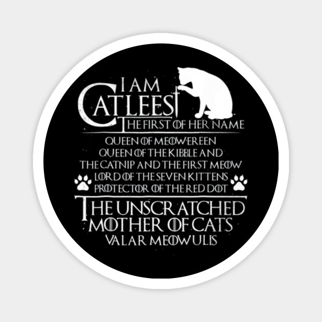 I Am The Catleesi Mother Of Cats T Shirt Funny Cat Shirt Us Png I Am The Catleesi Mother Of Cats T Shir Magnet Teepublic
