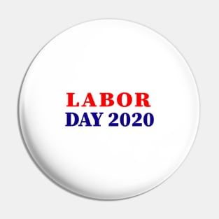 Labor day 2020 Pin