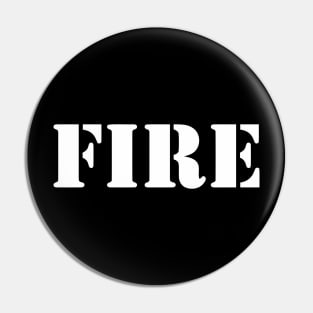 FIRE Pin