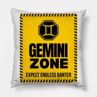 Funny Gemini Zodiac Sign - Gemini Zone, Expect endless banter Pillow