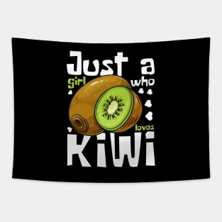 Just A Girl Who Loves Kiwi Funny Tapestry