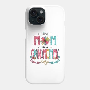 First Mom Now Grandmommy Wildflowers Happy Mothers Day Phone Case