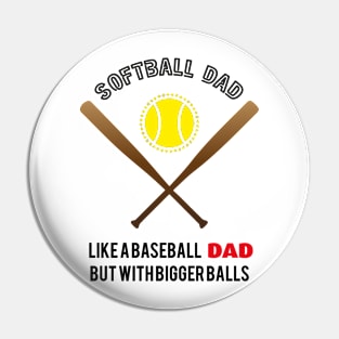 softball dad Pin