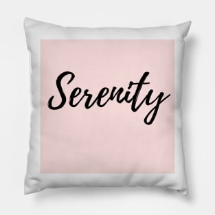 Serenity - Word with Pink Background Pillow