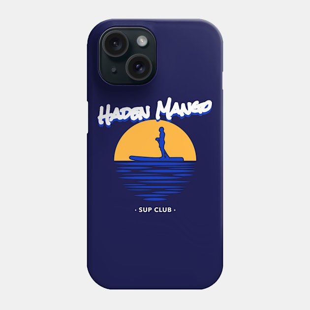 SUP Haden Mango Style Phone Case by Hayden Mango Collective 