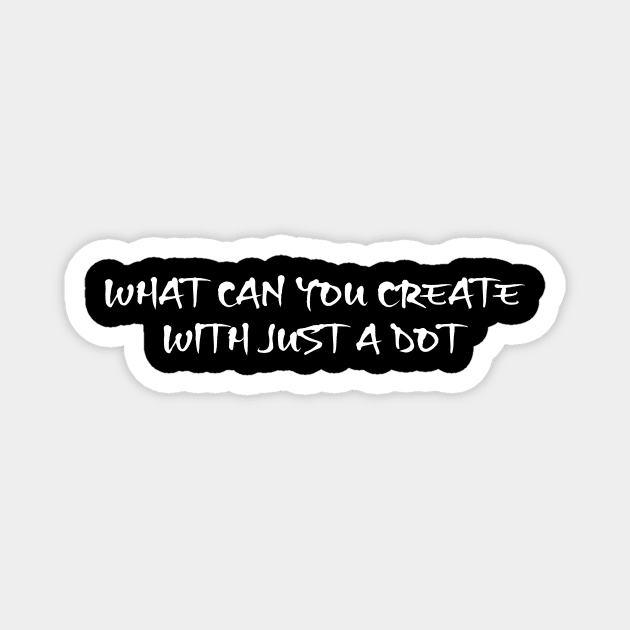 What Can You Creat With Just A Dot Magnet by FONSbually