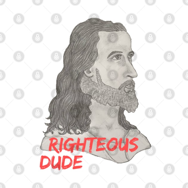 Jesus, Righteous Dude by LuvbuzzArt