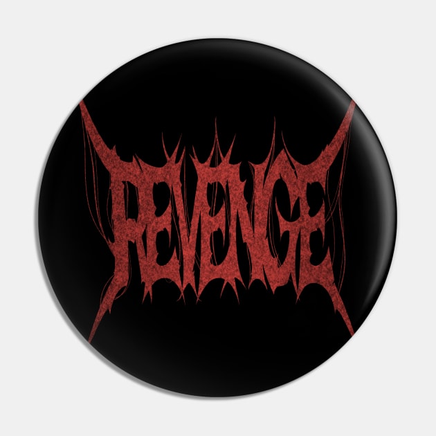 Metal Revenge Pin by samanthaangel