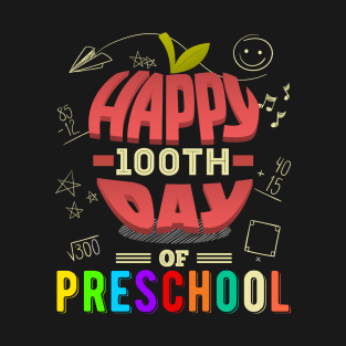 Happy 100th Day of Preschool T-Shirt