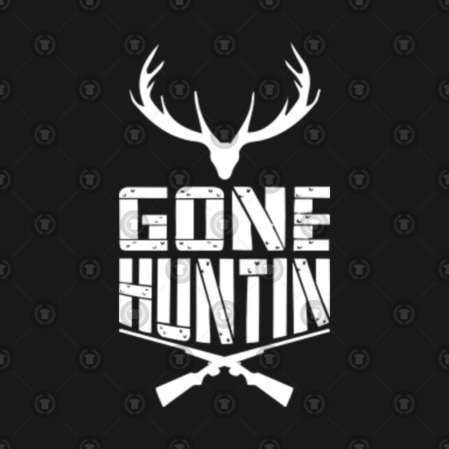 gone hunting cool hunt design for hunters boys girls and kids