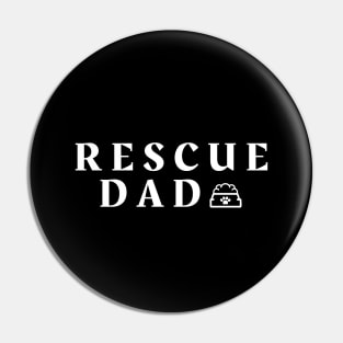 Rescue Dad Pin