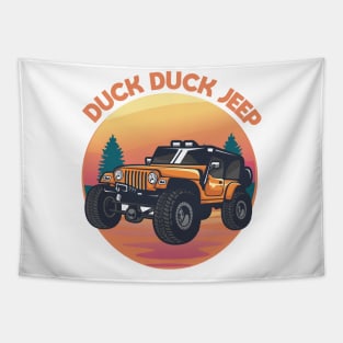 Duck Duck Jeep Tapestry