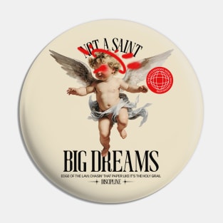 Dream Bigger Pin