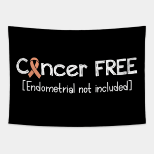 Cancer FREE- Endometrial Cancer Gifts Endometrial Cancer Awareness Shirt Tapestry