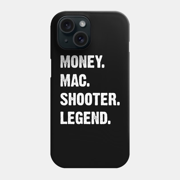 Money Mac Shooter Legend Football Phone Case by Emma